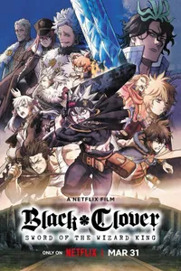 Black Clover Sword of the Wizard King izle